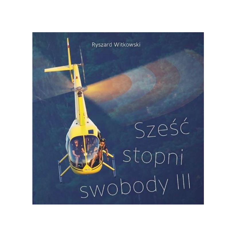 Ryszard Witkowski - Sześć stopni swobody