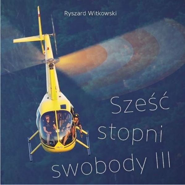 Ryszard Witkowski - Sześć stopni swobody